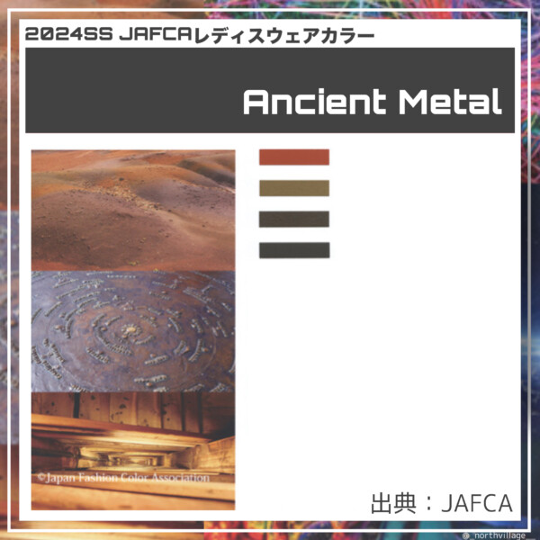 2024SS レディスウェア：Ancient Metal